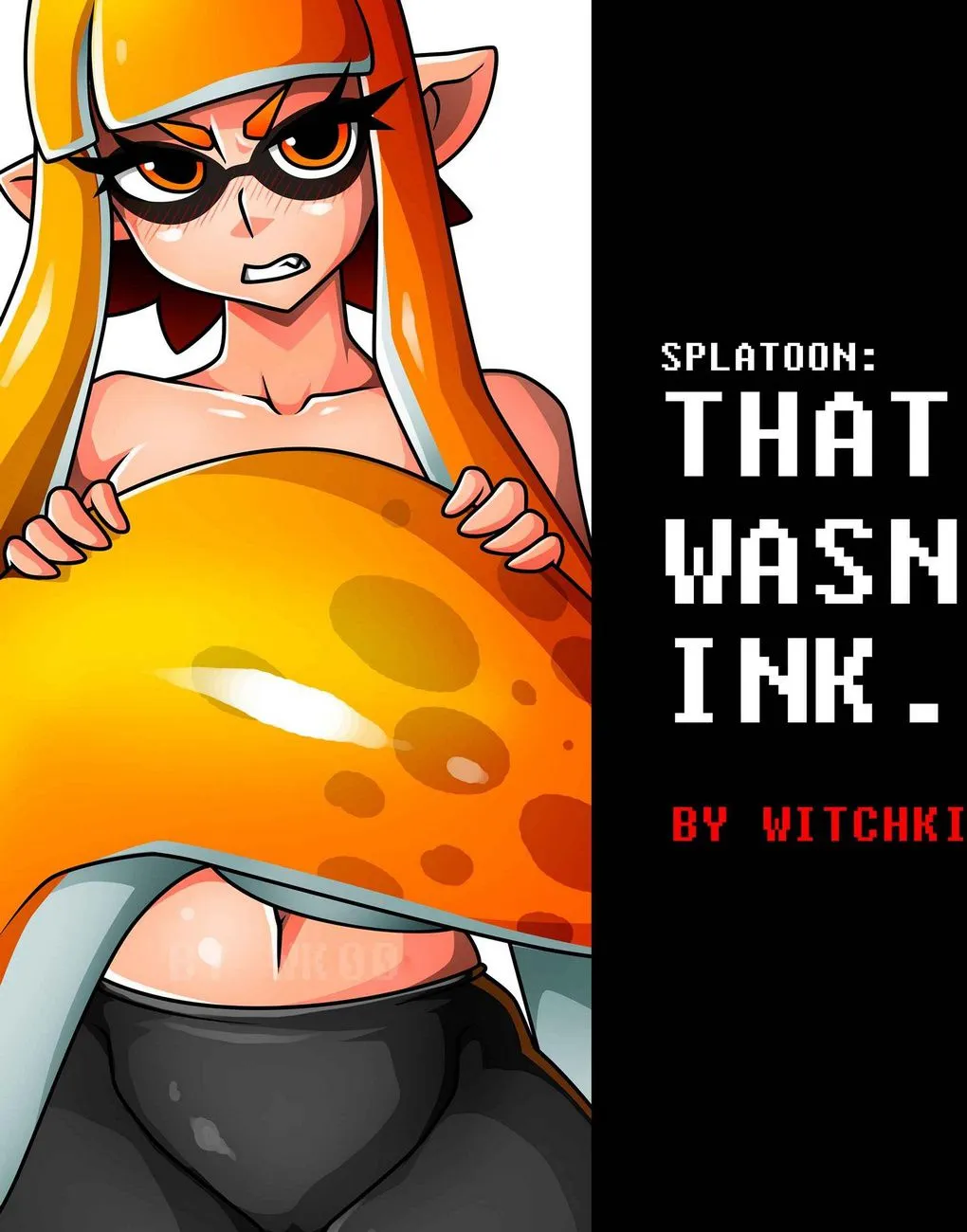 That Wasn't Ink (Splatoon) [WitchKing00] - NovelCrow